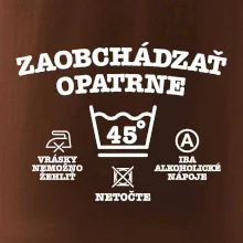 Zaobchádzať opatrne 45