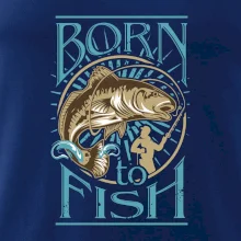 Born to fish