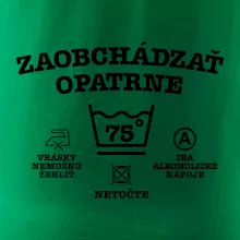 Zaobchádzať opatrne 75