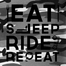 Eat sleep ride moto