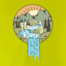 Life is like a Flowing river