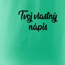 Tvoj vlastný nápis písací - na prsníku