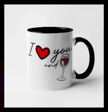 I love you and red wine