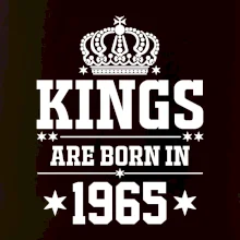 Kings are born in 1965