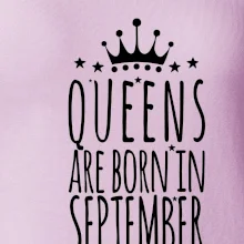 Queens are born in September