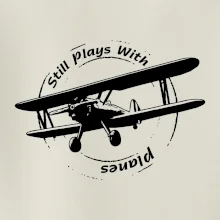 Still Plays With Planes