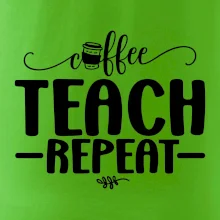 Coffee teach repeat