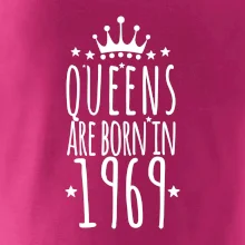 Queens are born in 1969