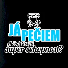 Já pečiem - tvoja super schopnosť - rovný