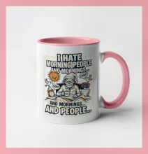 i hate morning people and mornings.... and people... - farebný obrázok