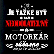 Neodolateľný motorkár