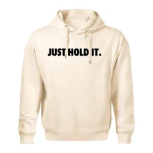 Just hold it Just hold it