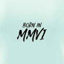 Born in - Rímske číslo 2006