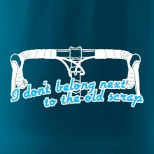 I don't belong next to the old scrap I don't belong next to the old scrap