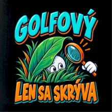 Golfový talent len sa skrýva