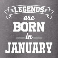 Legends are born in January