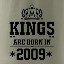 Kings are born in 2009