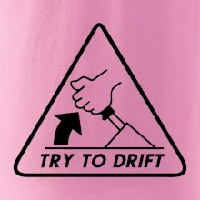 Try to drift