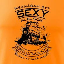 Neznášam byť sexy - Strojvodca