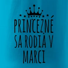 Princezné sa rodia v marci Princezné sa rodia v marci