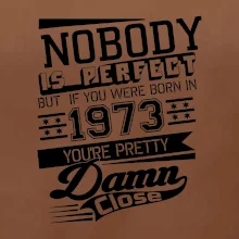 Nobody is perfect - 1973