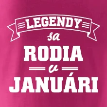 Legendy sa rodia v januári