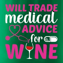 Will trade medical advice for wine