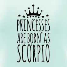 Princesses are as born as Scorpio - Škorpión