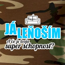 Já leňoším - tvoja super schopnosť - rovný