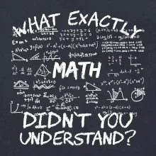 What exactly didnt you understand  - Math What exactly didnt you understand  - Math