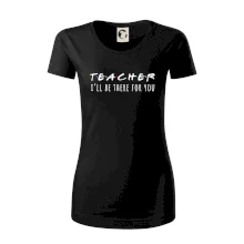 Teacher i'll be there for you