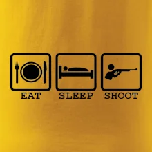 Eat sleep shot Eat sleep shot