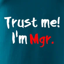Trust me I´m  Mgr. / Ver mi som Magister. Trust me I´m  Mgr. / Ver mi som Magister.