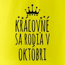 Kráľovné sa rodia v októbri