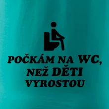 Počkám na WC ako deti vyrastú