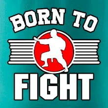 Judo Born to fight Judo Born to fight