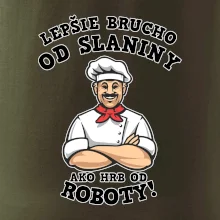 Lepšie brucho od slaniny ako hrb od roboty Lepšie brucho od slaniny ako hrb od roboty