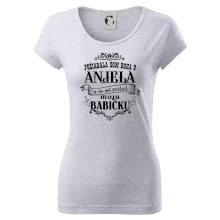 Požiadala som Boha o anjela a on mi poslal moju babičku