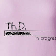 In progress titul Th.D. doktor / doktorka teológie