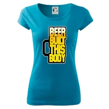 Beer built this body