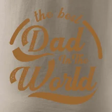 The best dad in the world - písacie