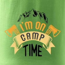 I'm on camp time