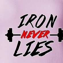 Iron never lies