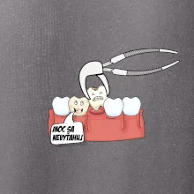 Moc sa nevyťahuj - zubár
