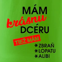 Mám krásnu dcéru