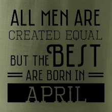 All men are created equal april