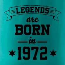 Legends are born in 1972