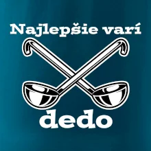 Najlepšie varí dedo Najlepšie varí dedo