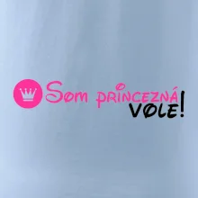 Som princezná Vole! Som princezná Vole!