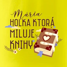 Kniha - Holka, ktorá miluje knihy  - Vaše meno